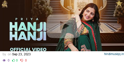 Hanji Hanji || Priya (Official Video) Black Virus || Latest Punjabi Song 2023 pagalworld mp3 song download