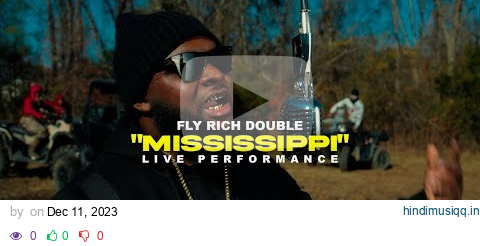 Fly Rich Double - Mississippi (live performance) pagalworld mp3 song download