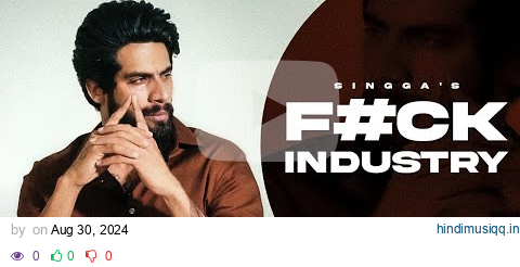 F#ck Industry  SINGGA | Punjabi Official Video Songs 2024 pagalworld mp3 song download