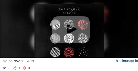 tear in my heart twenty one pilots - slowed + reverb pagalworld mp3 song download