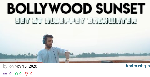 DJ NYK Bollywood Sunset Set At Alleppey Backwaters (Mashup) |Electronyk Podcast Specials|Remix Beats pagalworld mp3 song download