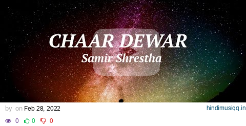 Chaar Dewar - Samir Shrestha (Lyrics) pagalworld mp3 song download