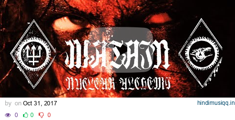 WATAIN - Nuclear Alchemy (OFFICIAL VIDEO) pagalworld mp3 song download