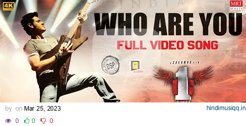 Who Are You - 4K Video Song | 1Nenokkadine | Mahesh Babu, Kriti Sanon | DSP | Sukumar | Chandra Bose pagalworld mp3 song download