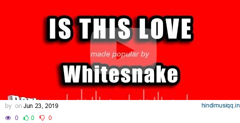 Whitesnake - Is This Love (Karaoke Version) pagalworld mp3 song download