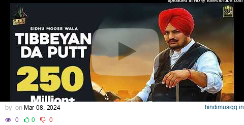 TIBEYAN DA PUTT (Full Video) Sidhu Moose Wala | The Kidd | Gold Media | Latest Punjabi Song 2020 pagalworld mp3 song download