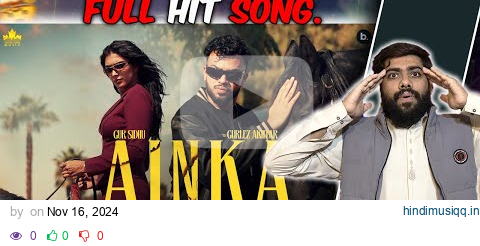 AINKA (Official Music Video) Gur Sidhu REACTION - REVIEWS | Gurlez Akhtar | Kaptaan | New Punjabi pagalworld mp3 song download