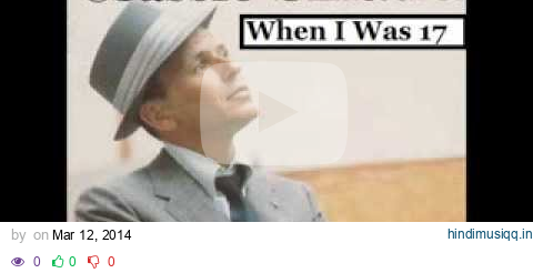 Frank Sinatra / When I Was 17 pagalworld mp3 song download