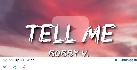 Bobby V. - Tell Me pagalworld mp3 song download