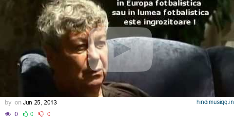 Mircea Lucescu - Despre Decizia de Arestare a lui Gigi Becali. pagalworld mp3 song download