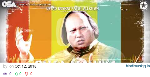 Dhol Mahia | Ustad Nusrat Fateh Ali Khan | OSA official Complete Version | OSA Worldwide pagalworld mp3 song download