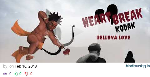 Kodak Black - Helluva Love [Official Audio] pagalworld mp3 song download