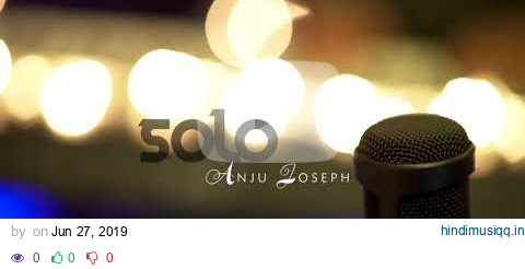 KANNAM THUMBI PORAMO - ANJU JOSEPH, SOLO | FULL HD pagalworld mp3 song download