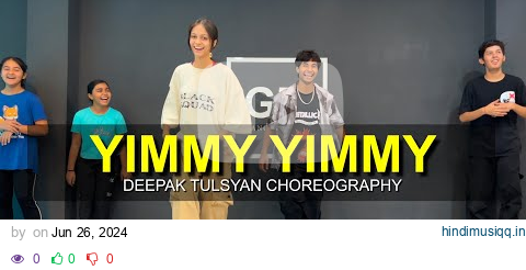 Yimmy Yimmy - Class Video | Deepak Tulsyan Choreography | G M Dance Centre pagalworld mp3 song download