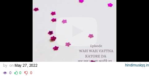 WAH WAH VATTNA KATORE DA pagalworld mp3 song download