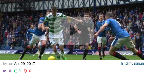 Lustig scores screamer for Celts at Ibrox pagalworld mp3 song download