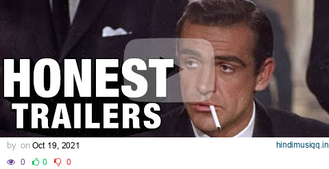 Honest Trailers | Every Sean Connery Bond pagalworld mp3 song download