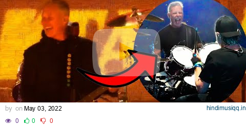 JAMES HETFIELD CAN'T HOLD HIS LAUGH LIVE (2022) #METALLICA pagalworld mp3 song download