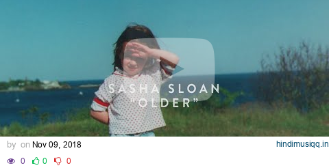 Sasha Alex Sloan - Older (Lyric Video) pagalworld mp3 song download