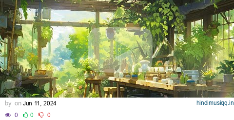 A Peaceful Place 🍃 Chill Morning Lofi 🍃 Lofi Summer To Make You Feel The Last Breeze Of The Summer pagalworld mp3 song download