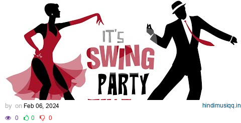 It's SWING Party Time | Great American Big Bands Of the 1930s & 1940s pagalworld mp3 song download