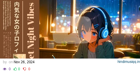 Quiet Night Cafe🌿 Lofi Music to Deep Focus to Relax/Study/Work - Chill Lo-fi Hip Hop ~ Lofi Coffee ☕ pagalworld mp3 song download