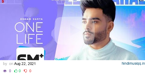 New Punjabi Songs 2021 | Deep Chahal | One Life | Isha Sharma | Latest Punjabi Songs 2021 pagalworld mp3 song download