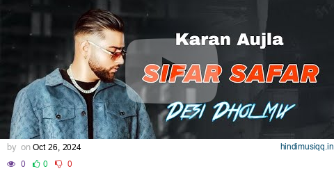 SIFAR SAFAR (Dhol Remix) | Karan Aujla | LATEST PUNJABI SONGS 2024 pagalworld mp3 song download