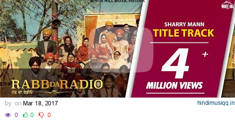 Rabb Da Radio | Sharry Mann | Tarsem Jassar | Mandy Takhar | Simi Chahal pagalworld mp3 song download