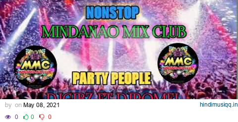 MINDANAO MIX CLUB/ NONSTOP HITS/ [DJGIBZ FT DJROMEL] pagalworld mp3 song download