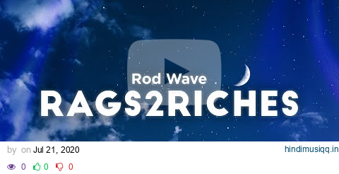 Rod Wave - Rags2Riches (Clean - Lyrics) pagalworld mp3 song download