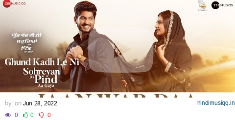 Jaan War Daa - Ghund Kadh Le Ni Sohreyan Da Pind Aa Gaya | Gurnam Bhullar, Sargun Mehta |Daoud Music pagalworld mp3 song download