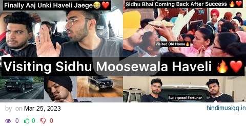 Sidhu Moosewala Car Collection Worth ₹10 Crore & Visiting Old Home🔥❤️ pagalworld mp3 song download