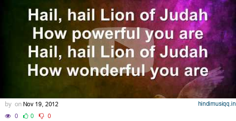 Hail lion of Judah 0001 pagalworld mp3 song download