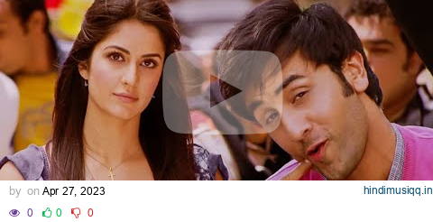 Prem Ki Naiya Hai Ram Ke Bharose Full Video Song HD | Ranbir Kapoor, Katrina Kaif pagalworld mp3 song download