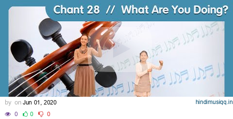 Chant 💃 27. What Are You Doing❓ /Let’s Sing and Dance! / 영어 동요, 영어 노래 / English song pagalworld mp3 song download