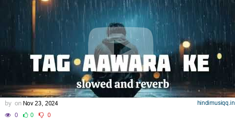 Tag Awara ke (Slowed & Reverb) Amanraj Gill ,Shivani Yadav // New Haryanvi Songs 2024 pagalworld mp3 song download