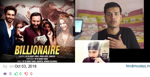 Billionaire Song Reaction | Yo Yo Honey Singh | Baazaar | Saif Ali Khan, Rohan Mehra, Elli pagalworld mp3 song download