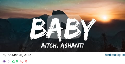 Aitch, Ashanti - Baby (Lyric Video) pagalworld mp3 song download