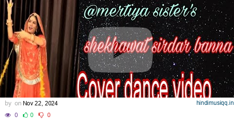 || शेखावत सिरदार बन्ना री  | shekhawat sirdar banna ri | New Song 2k24  Rajputi Dance Video Ghoomar pagalworld mp3 song download