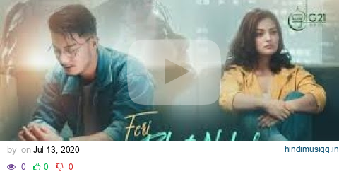 FERI BHET NA HOLA || Rikesh Gurung Key's | Sandhya KC | Nirajan Pradhan | New Nepali Song (lyrics) pagalworld mp3 song download