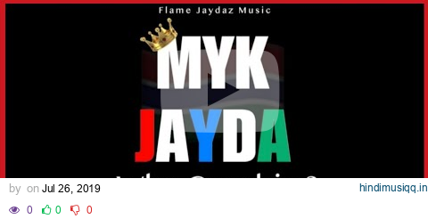 Myk Jayda - Why Gambia (Official Audio) pagalworld mp3 song download