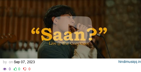 Saan? (Live at The Cozy Cove) - Maki pagalworld mp3 song download