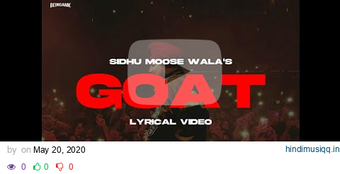 GOAT (Old Version) - Lyrical Video | Sidhu Moose Wala | Snitches Get Stitches pagalworld mp3 song download