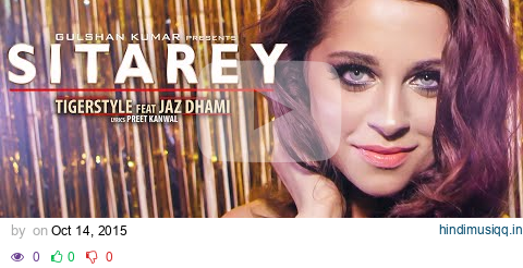 Sitarey Full Song | Tigerstyle Feat. Jaz Dhami | "Latest Punjabi Song 2015" pagalworld mp3 song download