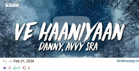 Ve Haaniyaan - Danny, Avvy Sra (Lyrics/English Translation) pagalworld mp3 song download