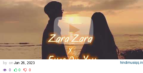 Zara Zara x Eyes On You | Lofi mix | Trending song | YT Loffin Elite pagalworld mp3 song download