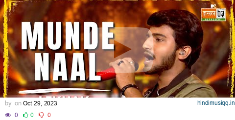 Munde Naal | Lekhak | MTV Hustle 03 REPRESENT pagalworld mp3 song download