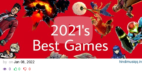 The Top Ten Best Games from 2021 pagalworld mp3 song download