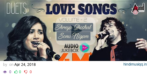 Sonu Nigam & Shreya Ghoshal Duets Vol- 02 | Kannada Love Songs Selected Audio Jukebox pagalworld mp3 song download